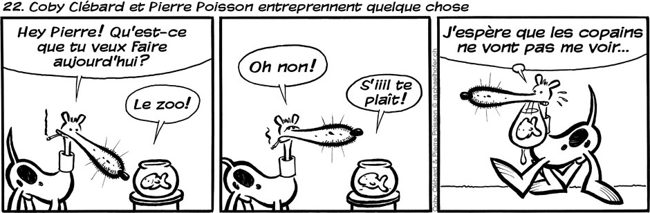 22. Coby Clébard et Pierre Poisson entreprennent quelque chose