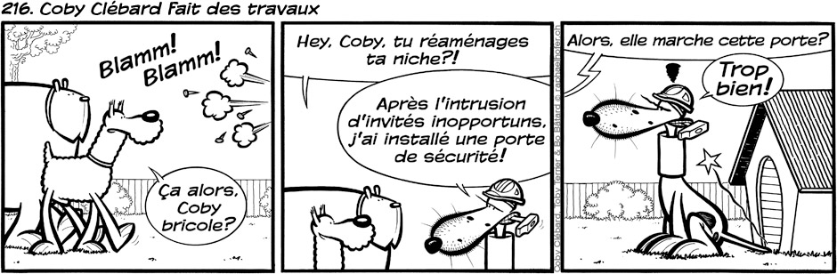 216. Coby Clébard fait des travaux