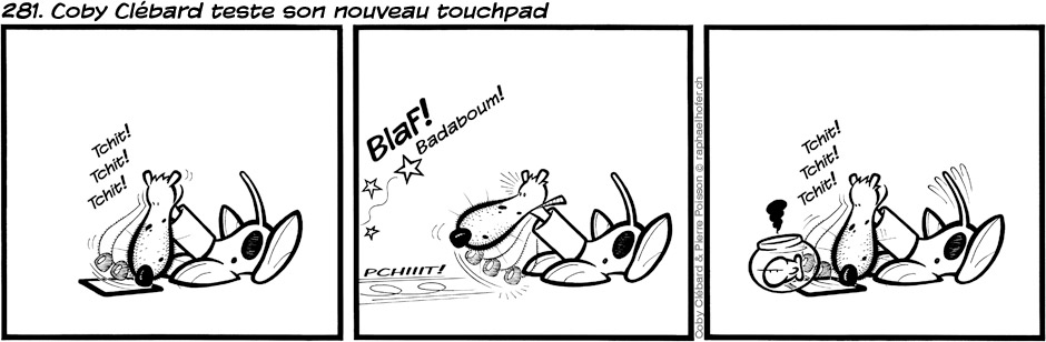 281. Coby Clébard teste son nouveau touchpad