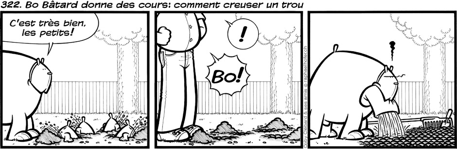 322. Bo Bâtard donne des cours: comment creuser un trou