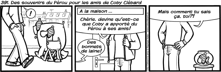 391. Des souvenirs du Pérou pour les amis de Coby Clébard