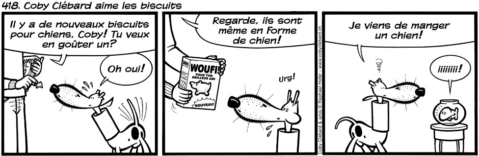 418. Coby Clébard aime les biscuits